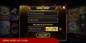 Đăng nhập Hit Club là thao tác được thực hiện để người chơi truy cập
