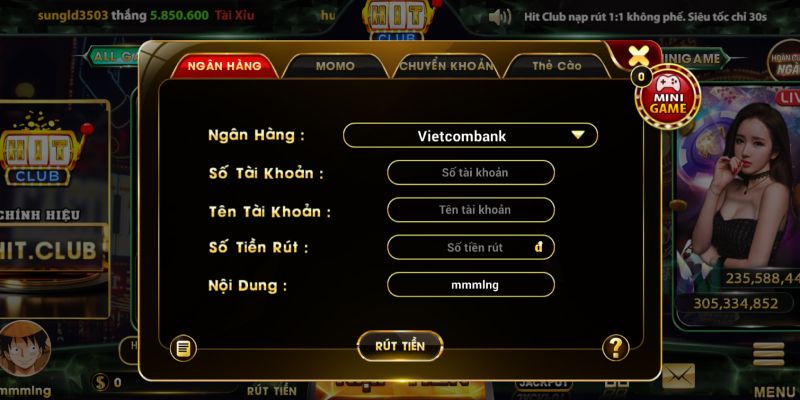 Thao tác rút tiền Hit Club thông qua hình thức ngân hàng